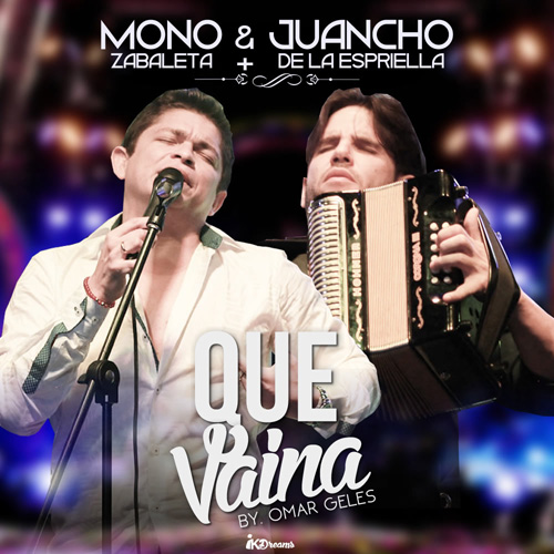 Que Vaina - Mono & Juancho