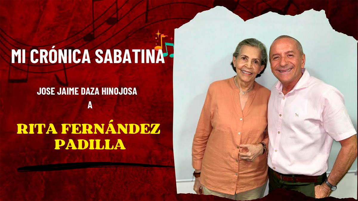 CRÓNICA.RITA FERNÁNDEZ PADILLA. – portalvallenato.net